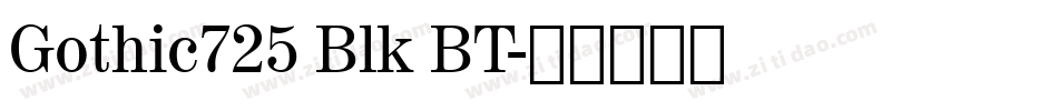 Gothic725 Blk BT字体转换
